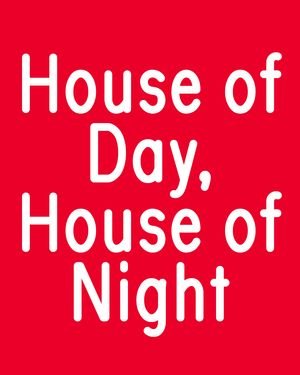 House of Day, House of Night