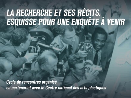 La Recherche Et Ses Récits. Esquisse Pour Une Enquête À Venir at Le Bal, Paris